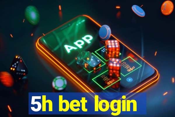 5h bet login